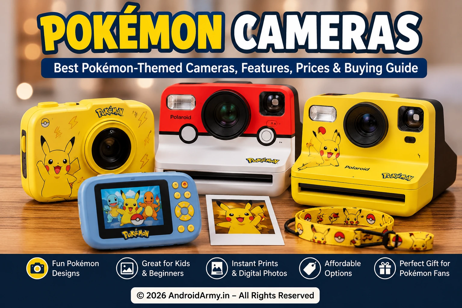 Pokémon Cameras – best Pokémon-themed digital and instant cameras for kids and fans